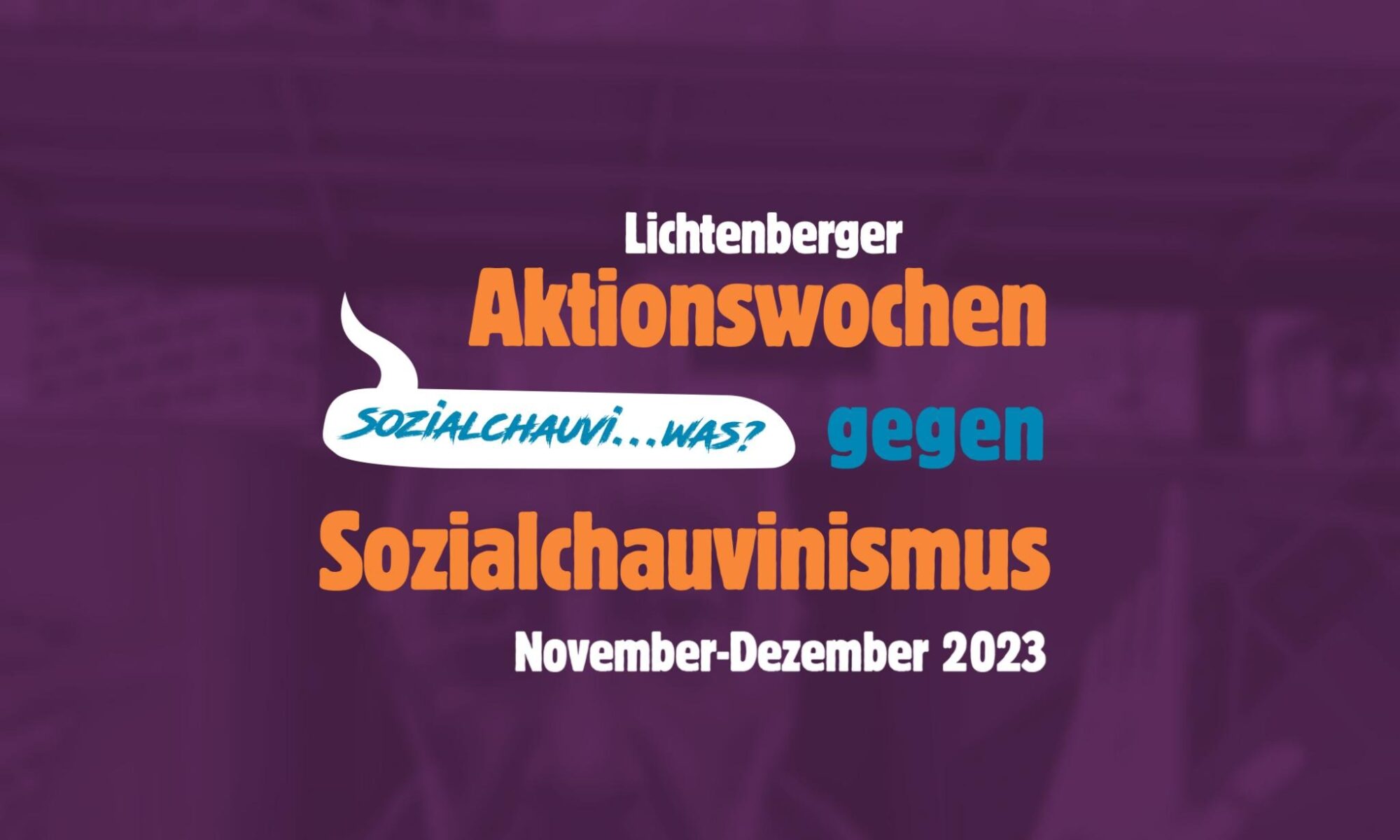 Lichtenberger Aktionswochen gegen Sozialchauvinismus